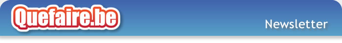Quefaire.be Newsletter