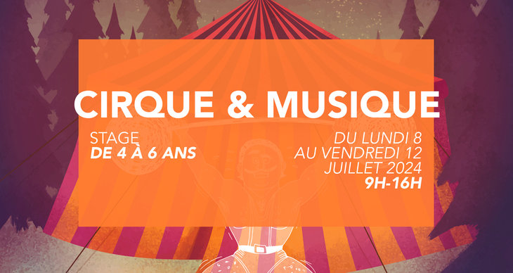 Stages,cours Stage - Cirque & musique