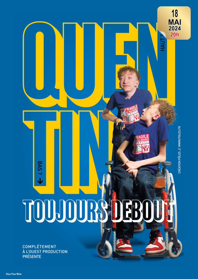 Spectacles Quentin Ratieuville : Toujours debout