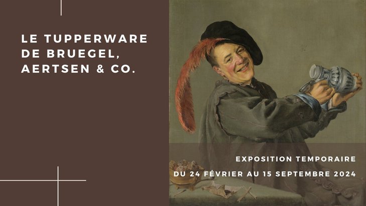 Expositions Le  Tupperware  Bruegel, Aertsen & co.