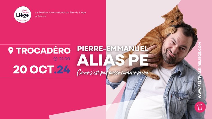 Spectacles Pe - ne s est pass comme prvu | Festival International Rire Lige