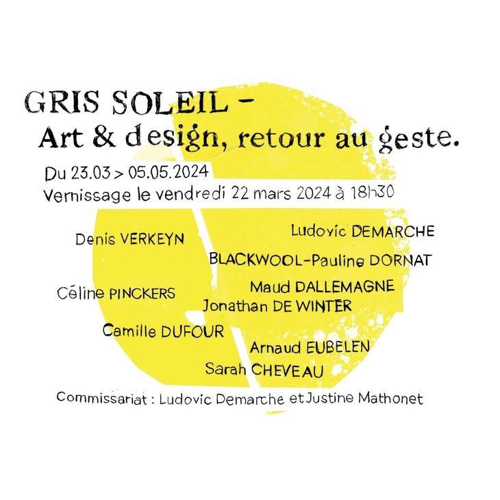 Expositions Gris Soleil - & Design, retour geste