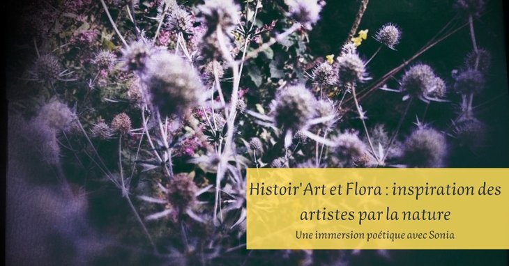 Loisirs Histoir art & flora : inspiration artistes la nature