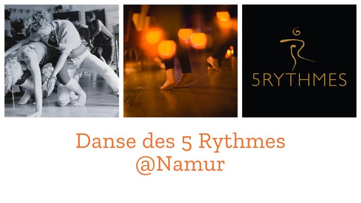 Stages,cours Danse 5 Rythmes Namur - lundis