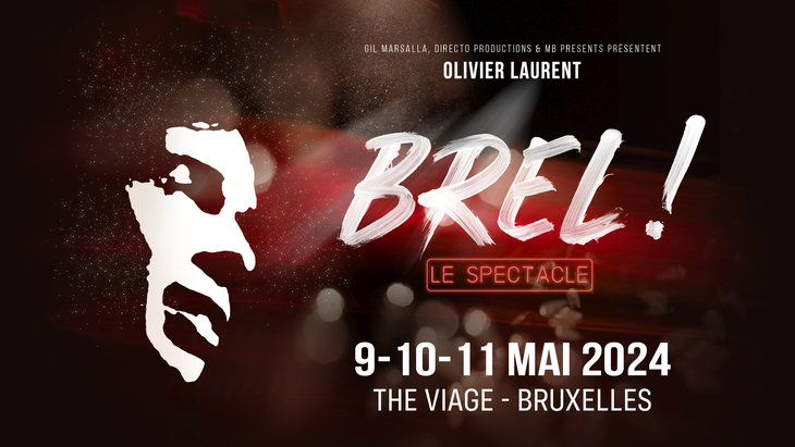 Concerts Brel ! Spectacle Olivier Laurent