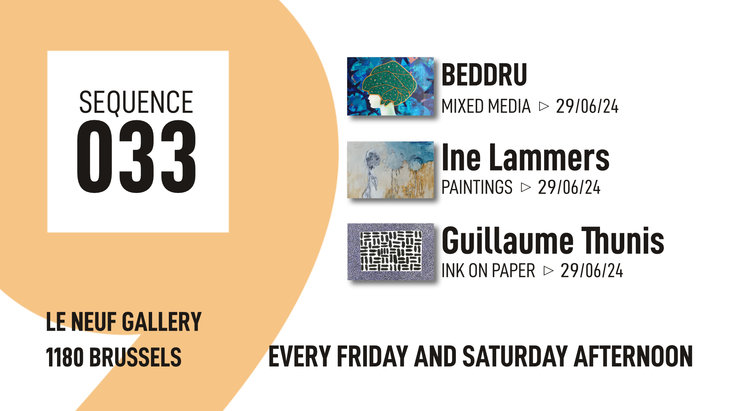 Expositions Sequence | Guillaume Thunis - Beddru - Lammers