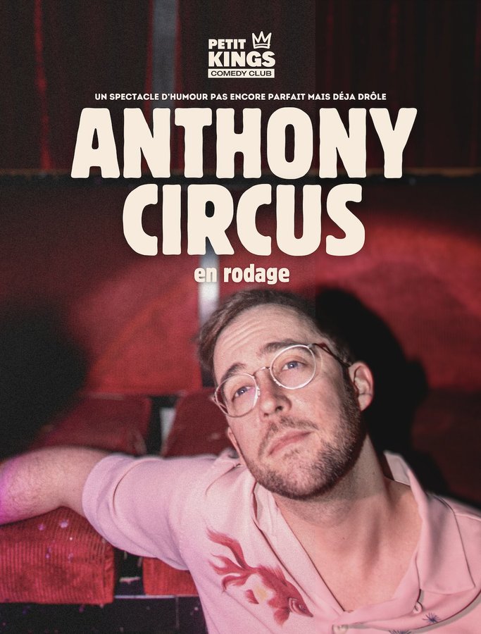Spectacles Anthony Circus (spectacle stand-up)