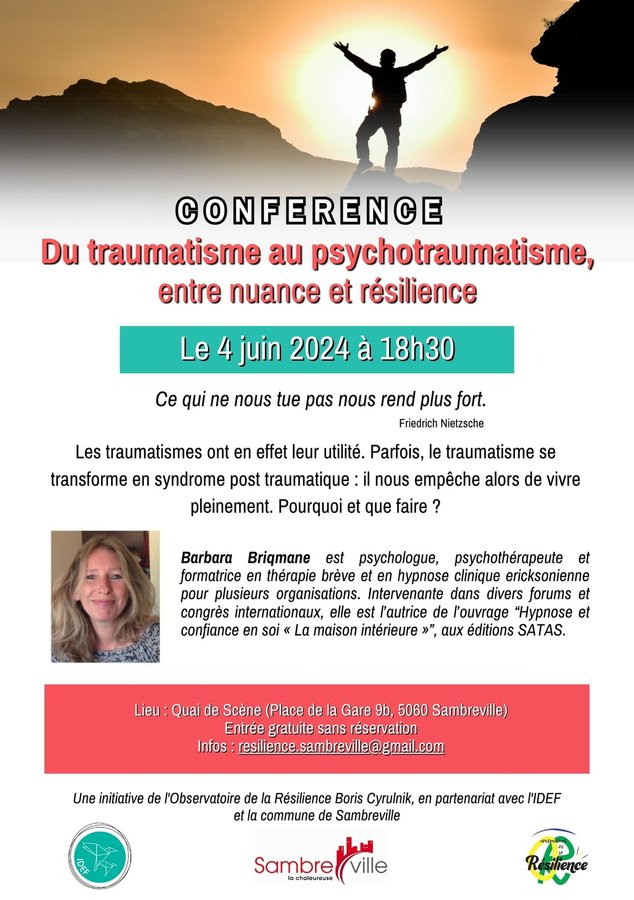Confrences Confrence : traumatisme psychotraumatisme, entre nuance rsilience