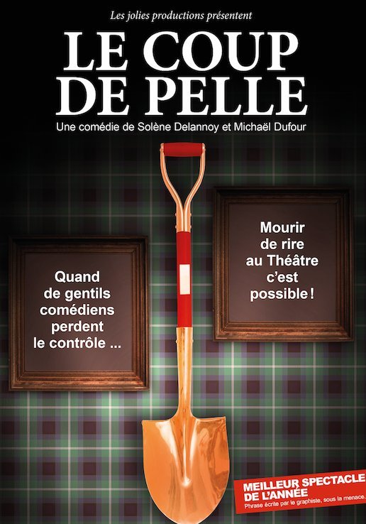Spectacles Le coup Pelle