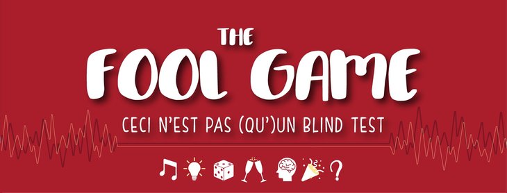 Soirées Fool Game liégeois : blind test, quiz défis fous