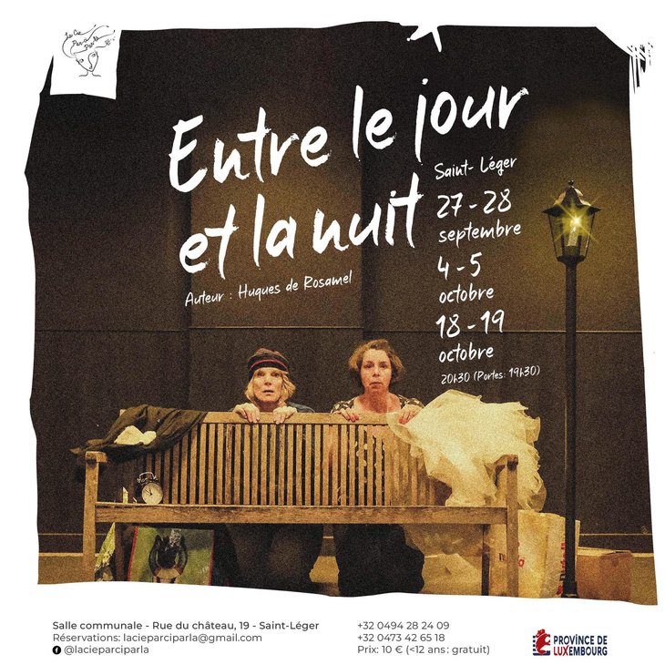 Spectacles Théâtre Entre le jour et la nuit SaintLéger (Luxembourg)