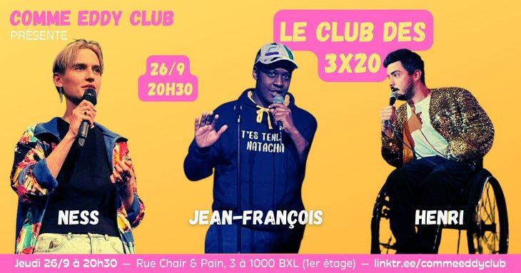 Spectacles Le Club 3x20 Comme Eddy Club