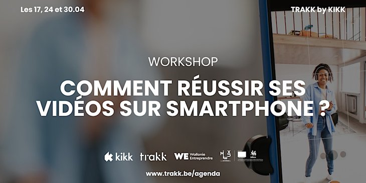 Stages,cours Workshop - Comment réussir vidéos smartphone ?
