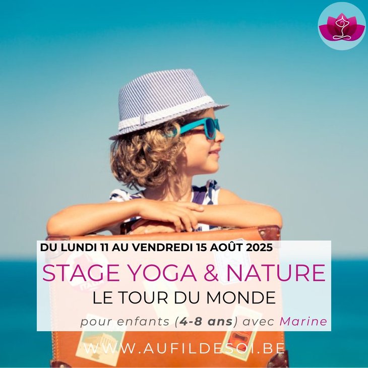 Stages,cours Stage enfants - Nature Yoga : Tour Monde