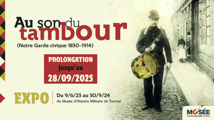 Expositions Exposition son tambour (Notre Garde civique 1830-1914) 