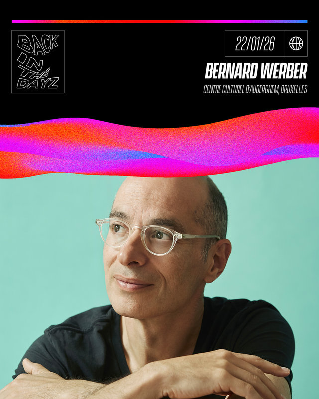 Spectacles Bernard Werber Vie  Voyage Intérieur Expérimental 