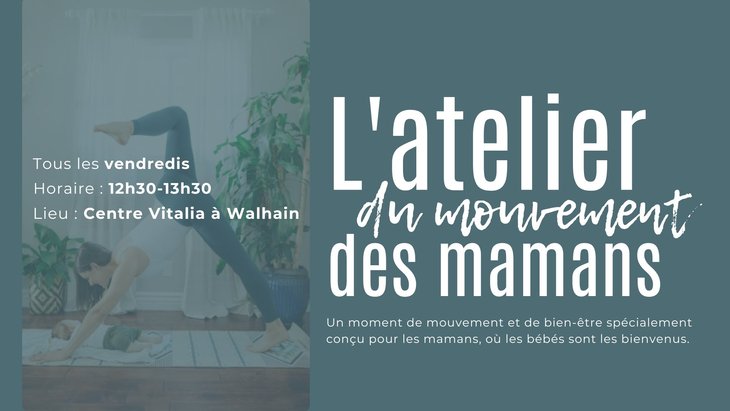 Stages,cours Atelier mouvement mamans - pour et bébé