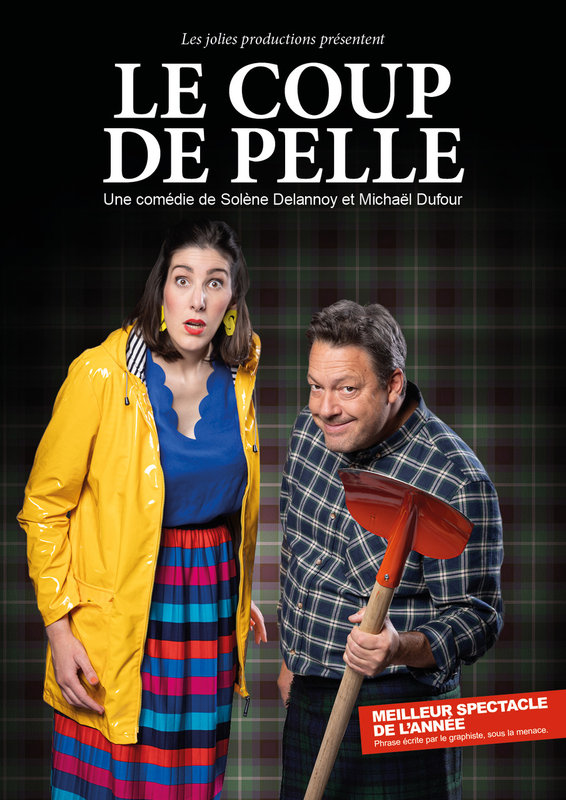 Spectacles Le coup Pelle
