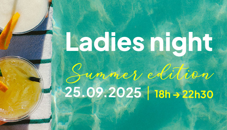 Soirées Ladies Night : Summer’s Last Splash La rentrée beauté