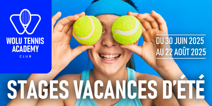 Stages,cours Stages d été Wolu Tennis Academy Club