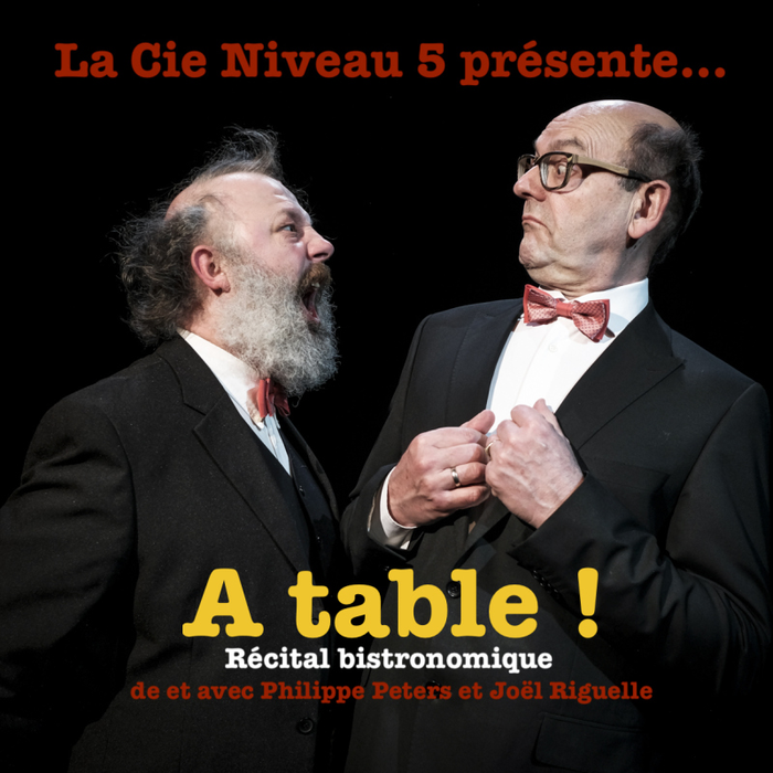 Spectacles A table! Récital bistronomique et avec Philippe Peters Joël Riguelle