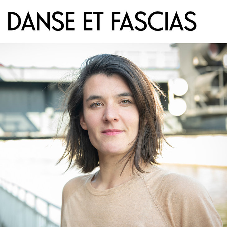 Stages,cours Atelier Danse Fascias