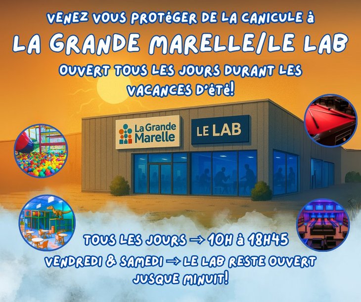 Loisirs Les Vacances d été la Grande Marelle / Lab