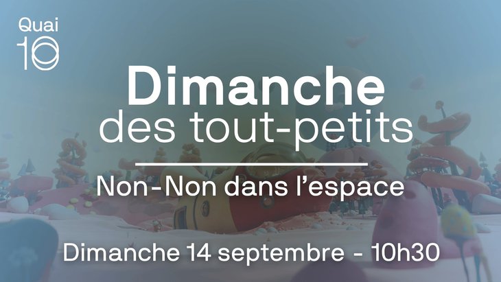 Spectacles Dimanche tout-petits - Non-Non dans l espace (dès 3 ans)