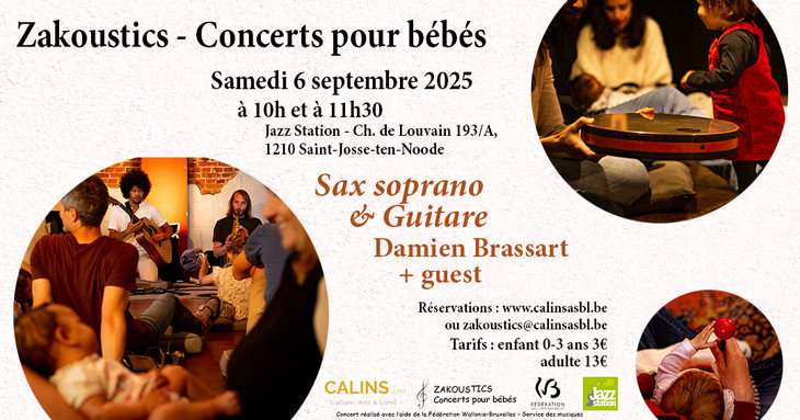 Spectacles Zakoustics - Concerts pour bébés - Jazz Station - Saxophone Soprano & Guitare