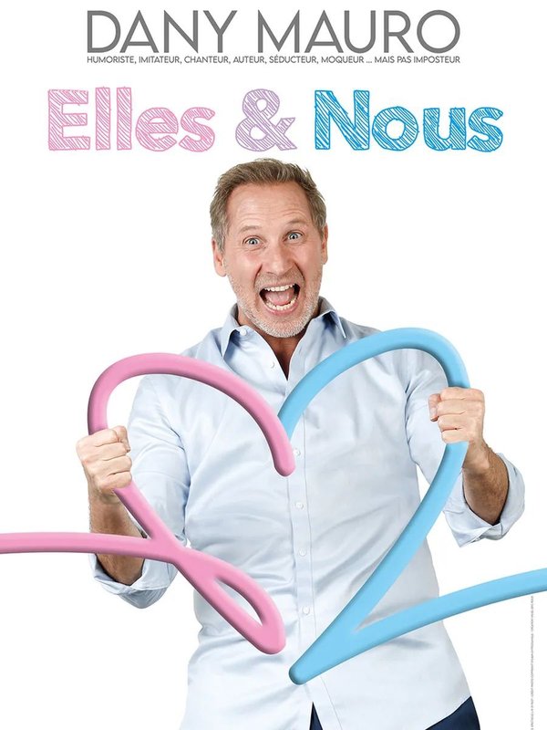 Spectacles « Elles & Nous – Dany Mauro solo la Comédie Île