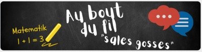 Stages,cours Au bout fil : “sales gosses”