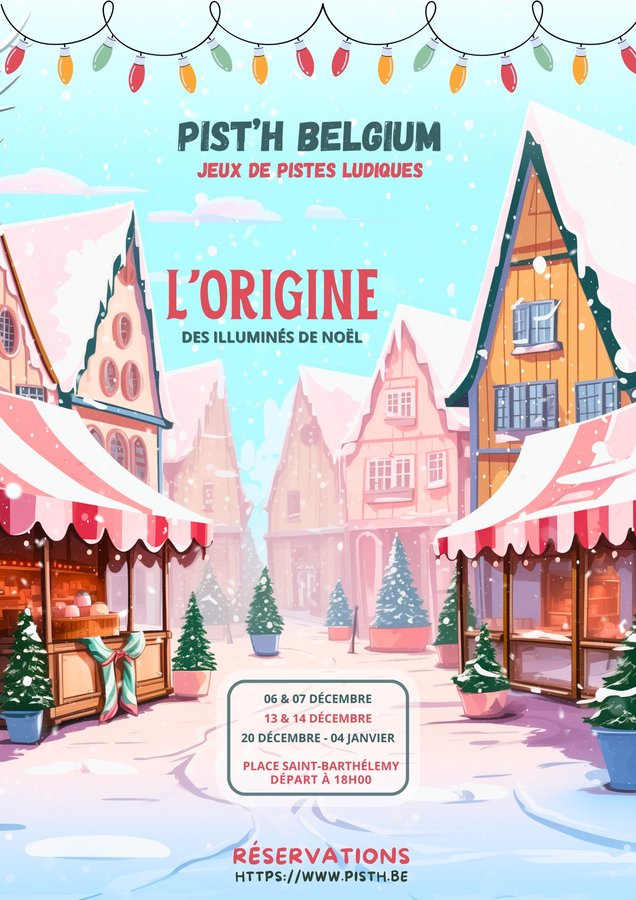 Soirées Jeu piste nocturne Noël - L’origine Illuminés Noël - Pist’H Belgium