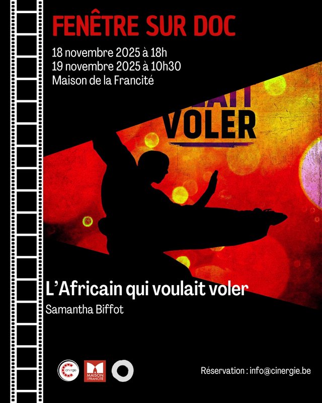 Spectacles Fenêtre Doc: Projection  L Africain voulait voler  Samantha Biffot
