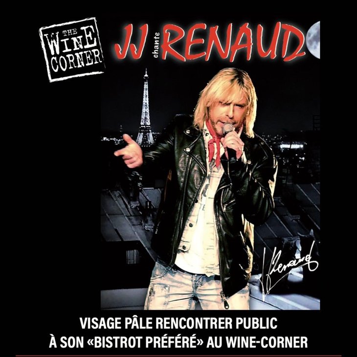 Concerts Jj chante Renaud de retour Wine Corner
