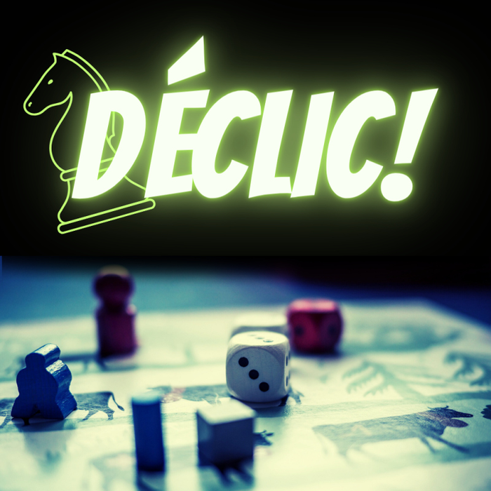 Spectacles Déclic! La soirée jeux société