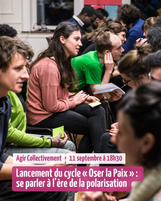 Conférences Collectifs Sci* - Lancement cycle Oser Paix : parler l’ère de