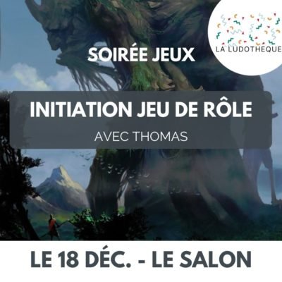 Loisirs Soirée découverte - Initiation jeu rôle