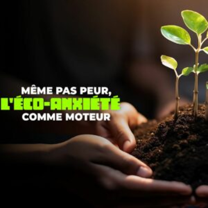 Spectacles Même peur, l éco anxiété comme moteur