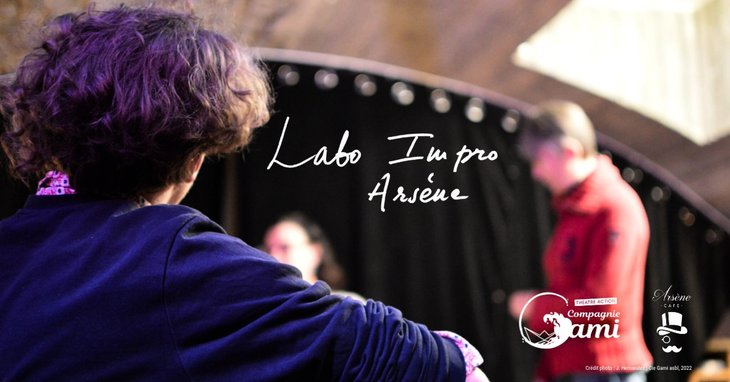 Spectacles Labo Impro l Arsène - soirée d ouverture saison