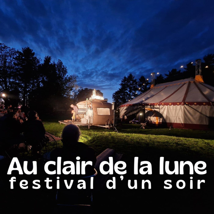 Spectacles Au clair la lune - Festival d un soir