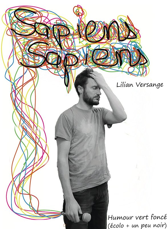 Spectacles Sapiens Sapiens - Humour vert noir