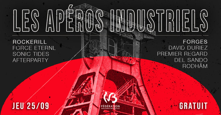 Concerts Les Apéros Industriels: Brique Rouge Label + Force Eternl + Sonic Tides