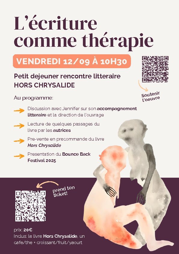 Conférences Rencontre littéraire : Hors chrysalide, l écriture thérapeutique
