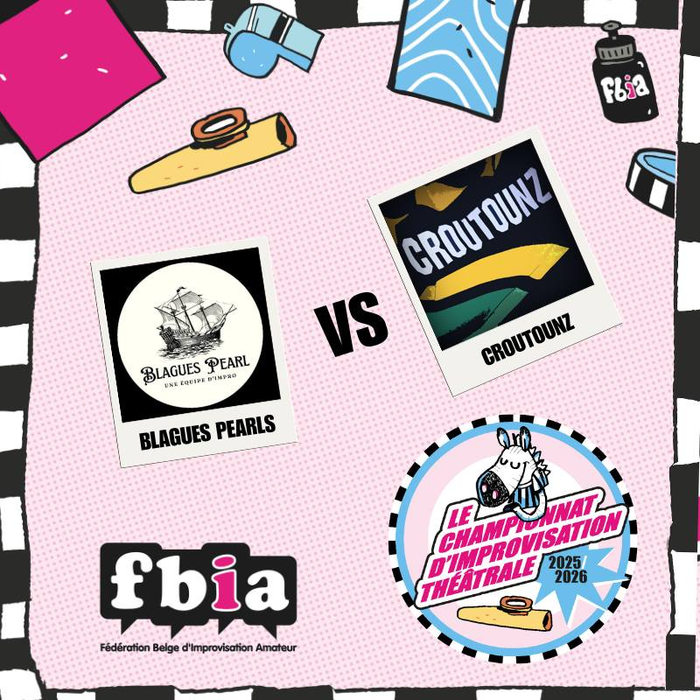 Spectacles Fbia * Championnat 2025-2026 * Blagues Pearls Croutounz