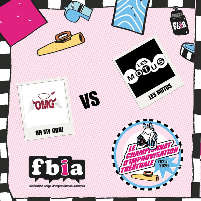 Spectacles Fbia * Championnat 2025-2026 oh God! Motus
