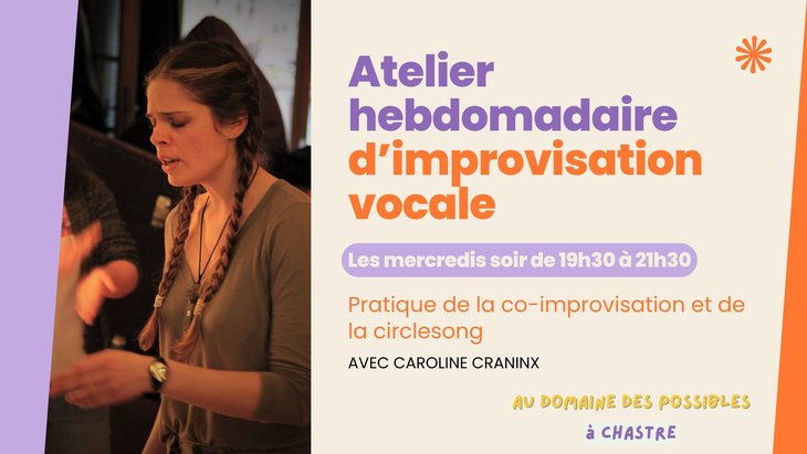 Stages,cours Atelier hebdomadaire d improvisation vocale