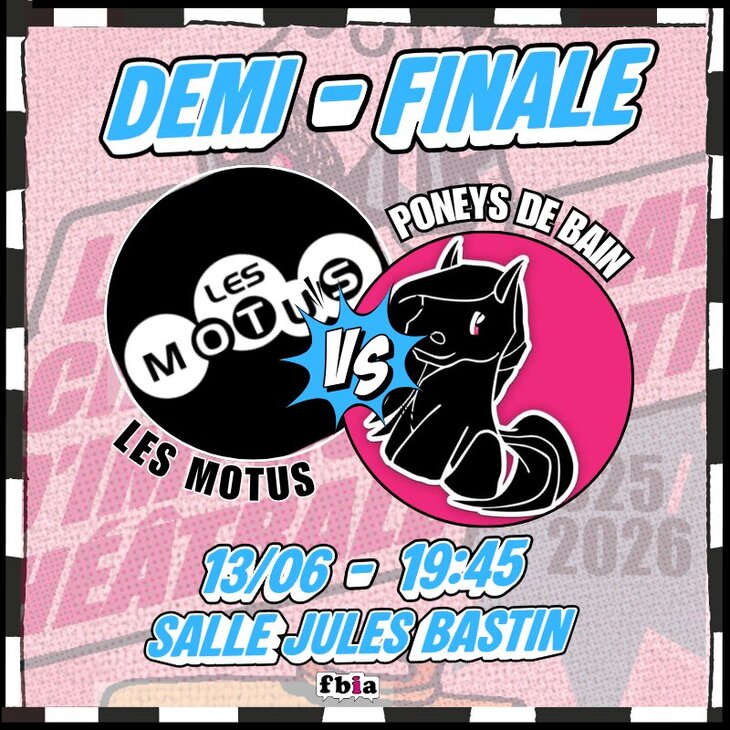 Spectacles Fbia * Championnat - 25-26 * 2ème demi-finale