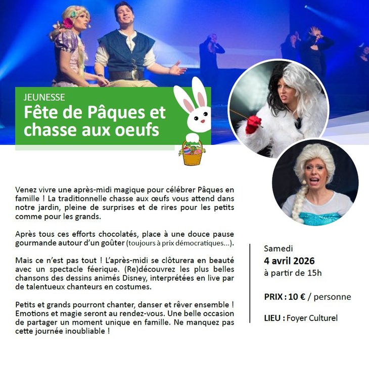 Spectacles Fête Pâques chasse oeufs avec spectacle chansons Disney
