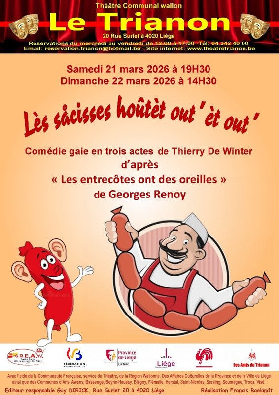 Spectacles Lès såcisses hoûtèt out’ out’