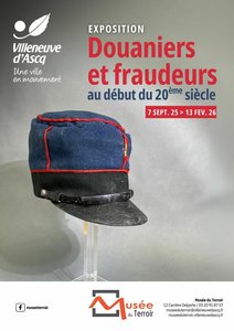 Expositions Douaniers fraudeurs début 20ème siècle